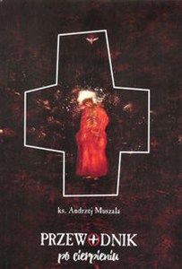 Obrazek Przewodnik po cierpieniu