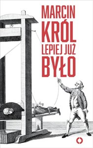Obrazek Lepiej już było