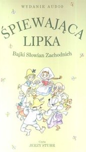 Obrazek [Audiobook] Śpiewająca lipka Bajki Słowian Zachodnich Bajki Słowian Zachodnich