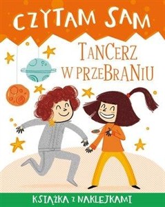 Obrazek Czytam sam. Tancerz w przebraniu. Książka z naklejkami