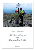 Polska książka : Mój Mount ... - Anna Makowska