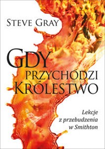 Picture of Gdy przychodzi królestwo Lekcje z przebudzenia w Smithton