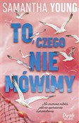 To, czego ... - Samantha Young -  foreign books in polish 