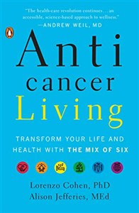 Picture of Anticancer Living: Transform Your Life and Health with the Mix of Six