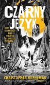 Zobacz : Czarny jęz... - Christopher Buehlman