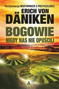 Zobacz : Bogowie ni... - Daniken Erich von