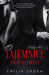 Obrazek Tajemnice przeszłości. Haker. Tom 1