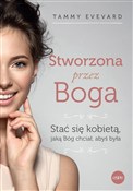 Stworzona ... - Tammy Evevard -  books in polish 