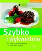 Szybko i w... - Claudia Bruckmann -  foreign books in polish 