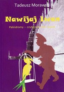 Obrazek Nawijaj Iwan Palindromy - czytaj tak albo wspak