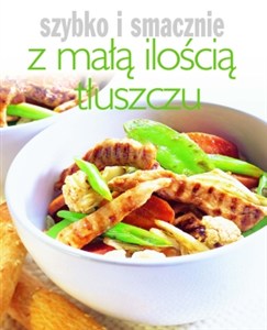 Obrazek Z małą ilością tłuszczu Szybko i smacznie