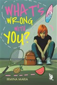 What's Wro... - Irmina Maria -  books in polish 