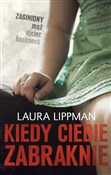 Kiedy cieb... - Laura Lippman -  Książka z wysyłką do UK