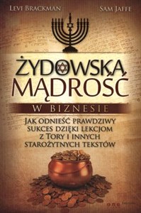 Obrazek Żydowska mądrość w biznesie Jak odnieść prawdziwy sukces dzięki lekcjom z Tory i innych starożytnych tekstów