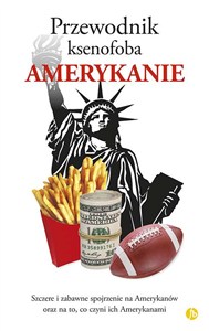 Obrazek Przewodnik ksenofoba Amerykanie