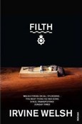 Zobacz : Filth - Irvine Welsh