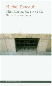 Obrazek Nadzorować i karać Narodziny więzienia