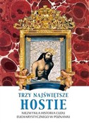 Książka : Trzy Najśw... - Mieczysław Noskowicz