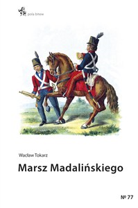 Obrazek Marsz Madalińskiego