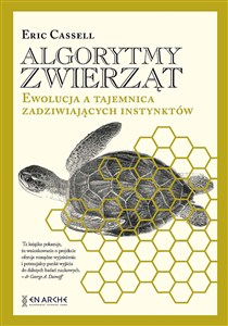 Obrazek Algorytmy zwierząt Ewolucja a tajemnica zadziwiających instynktów
