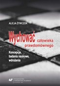 Zobacz : Wychować c... - Alicja Żywczok