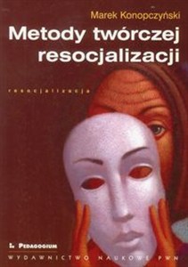 Obrazek Metody twórczej resocjalizacji