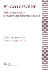 Obrazek Prawo cywilne Praktyczne aspekty formułowania pism procesowych