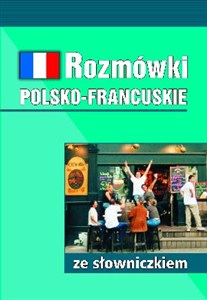 Obrazek Rozmówki polsko-francuskie ze słowniczkiem