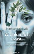 W koleinac... - Mirosław Doleżych - Ksiegarnia w UK