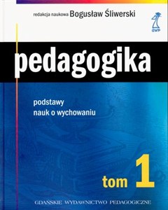 Obrazek Pedagogika Tom 1 Podstawy nauk o wychowaniu