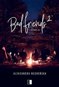 Bad Friend... - Aleksandra Negrońska -  books in polish 