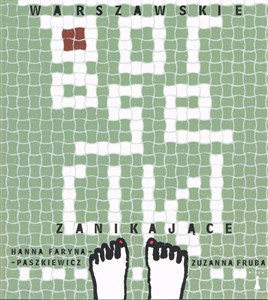 Obrazek Warszawskie Gorseciki Znikające