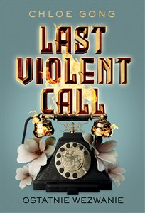 Obrazek Last Violent Call Ostatnie wezwanie