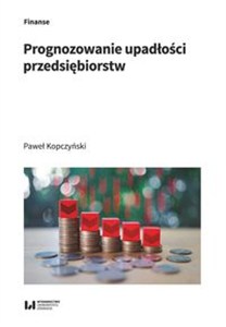 Picture of Prognozowanie upadłości przedsiębiorstw