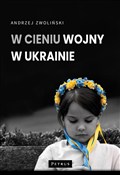 W cieniu w... - Andrzej Zwoliński -  foreign books in polish 