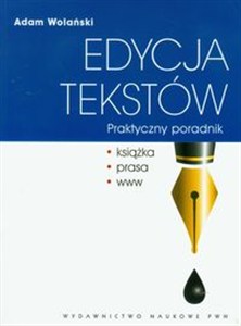 Obrazek Edycja tekstów Praktyczny poradnik