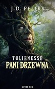 Polska książka : Tolienesse... - J. D. Feliks