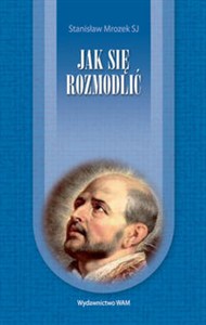 Obrazek Jak się rozmodlić?