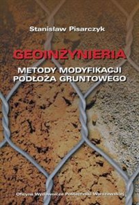 Obrazek Geoinżynieria Metody modyfikacji podłoża gruntowego