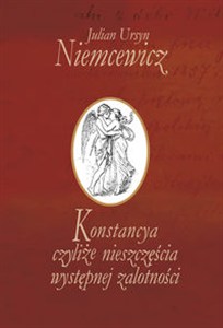 Obrazek Konstancya czyliże nieszczęścia występnej zalotności