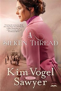 Obrazek A Silken Thread: A Novel