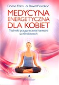 Zobacz : Medycyna e... - Donna Eden, David Feinstein
