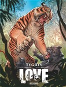Love. Tygr... - Frederic Brremaud -  books in polish 