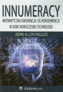 Picture of Innumeracy Matematyczna ignorancja i jej konsekwencje w dobie nowoczesnej technologii