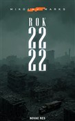 Zobacz : Rok 2222 - Mikołaj Marks
