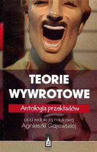 Picture of Teorie wywrotowe Antologia przekładów
