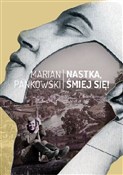 Książka : Nastka, śm... - Marian Pankowski