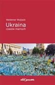Ukraina cz... - Waldemar Wojtasik -  Polish Bookstore 
