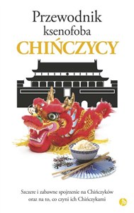 Obrazek Przewodnik ksenofoba Chińczycy