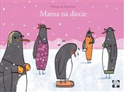 Zobacz : Mama na di... - Kemmeter Philippe de